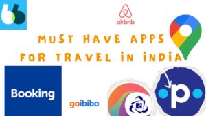 10 Must Have Apps for Solo Travel in India in 2025